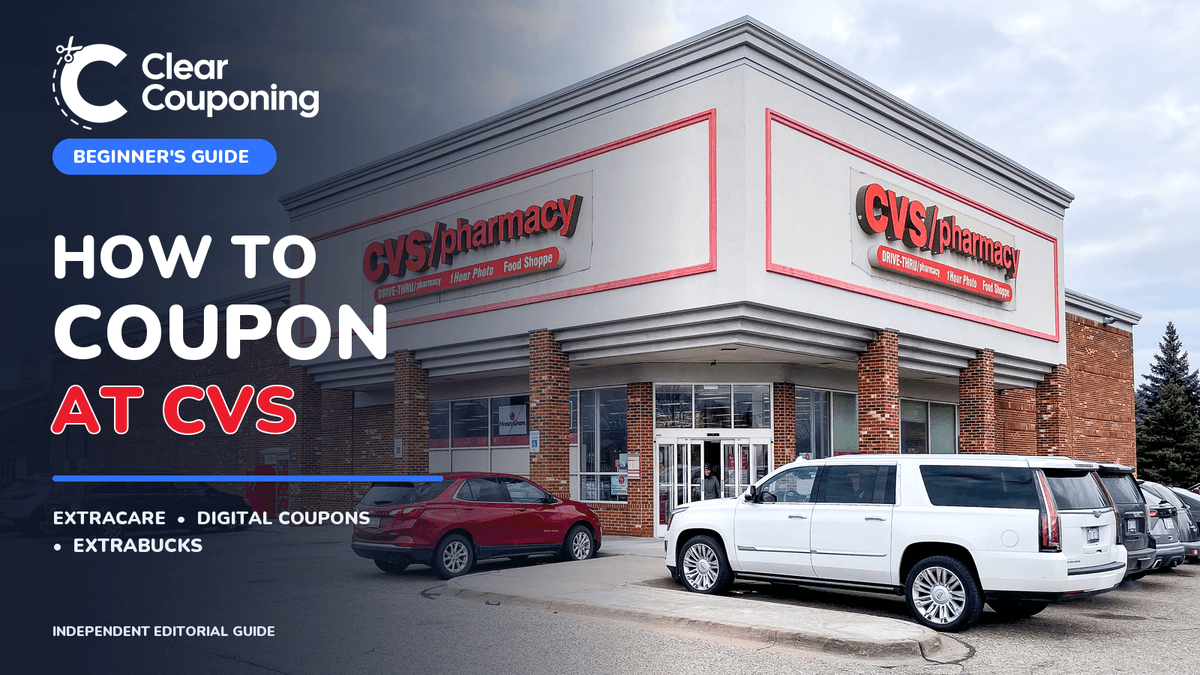 ClearCouponing featured image for CVS couponing beginners with a real CVS Pharmacy storefront and the title How to Coupon at CVS.